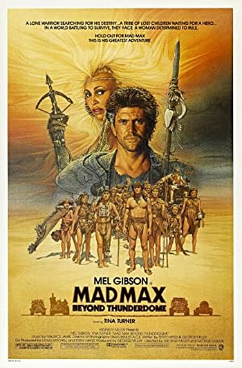 Mad Max 3: Gökkubbenin Ardında