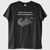 "En Kötü Ne Olabilir ki?": Evrim T-Shirt