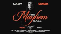 Lady Gaga The Mayhem Ball tour dates, venues, tickets and prices revealed