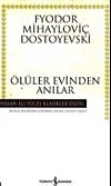 Ölüler Evinden Anılar