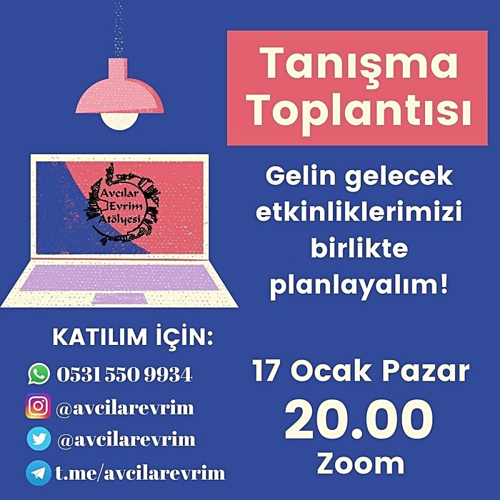 Avcılar Evrim Atölyesi Tanışma Toplantısı - 17 Ocak Pazar 20.00 Zoom