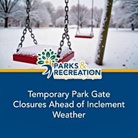 Temporary Park Gate Closures Ahead of Inclement Weather - Washington County