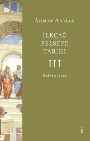 İlkçağ Felsefe Tarihi 3 (III)