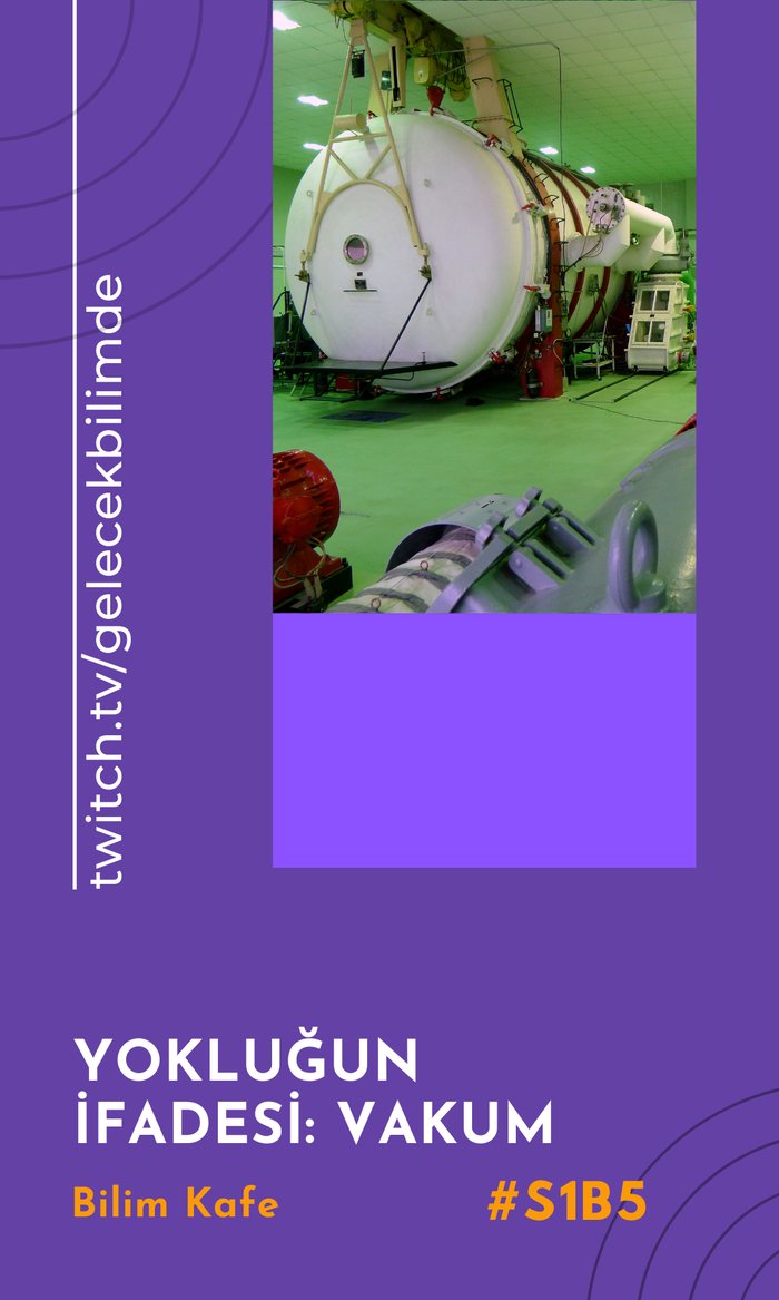 Yokluğun İfadesi Olan Vakum Nedir?