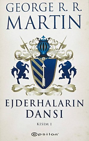 Ejderhaların Dansı: Kısım I