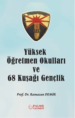 YÜKSEK ÖĞRETMEN OKULLARI VE 68 KUŞAĞI GENÇLİK