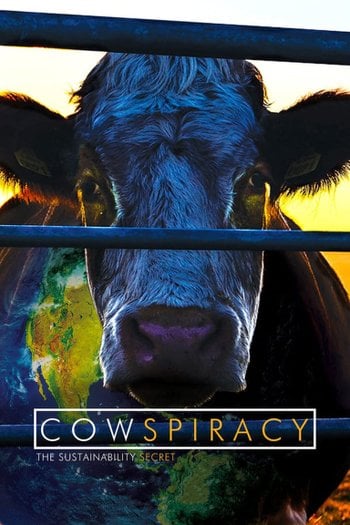 Cowspiracy: Sürdürülebilirliğin Sırrı
