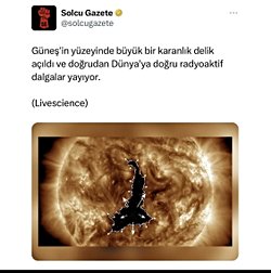 Böylesine büyük bir güneş patlaması ne zamandan dünyaya ulaşır?