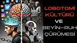 Lobotomi Kültürü