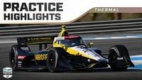 Practice 2 Highlights: 2025 The Thermal Club INDYCAR Grand Prix