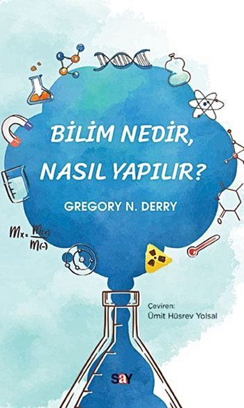 Bilim Nedir Nasıl Yapılır?