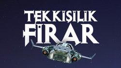 Gecikmiş Cevaplara Bambaşka Sorular: Tek Kişilik Firar