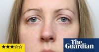 Lucy Letby: Who to Believe? review – just when you thought this case couldn’t get any more confusing …