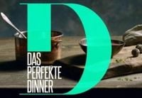 'Das perfekte Dinner' nochmal sehen:...online