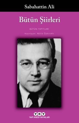 Bütün Şiirleri – Sabahattin Ali