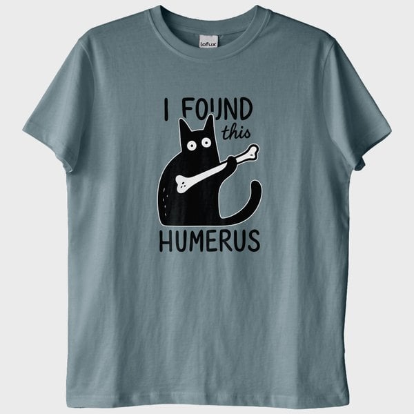"I Found This Humerus" T-Shirt
