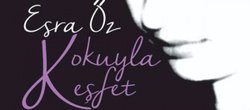 Kokuyla Keşfet (Esra Öz)