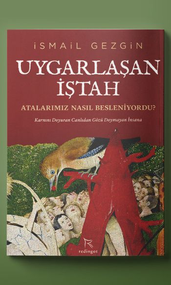 Uygarlaşan İştah