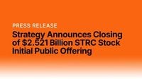 Strategy Announces Closing of $2.521 Billion STRC Stock Initial Public Offering
