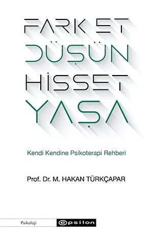 Fark Et Düşün Hisset Yaşa