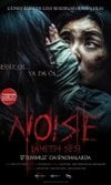 Noise: Lanetin Sesi