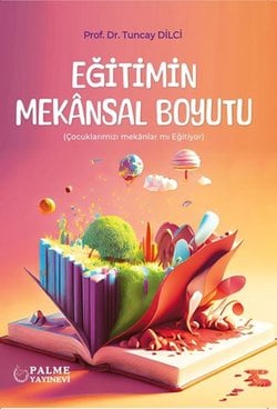 EĞİTİMİN MEKANSAL BOYUTU