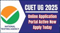 CUET UG 2025: Online Application Portal Active Now – Apply Today