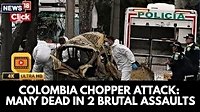 Eighteen Killed In Two Separate Attacks In Colombia
