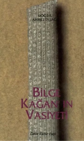 Bilge Kağan’ın Vasiyeti