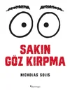 Sakın Göz Kırpma
