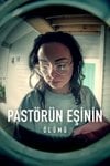 Pastörün Eşinin Ölümü