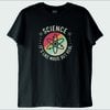 "Science: It's Like Magic But Real 3" T-Shirt