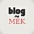 Blog ~ Mek