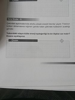 Yukarıdaki olayın kütle enerji eşdeğerliği ile bir ilişkisi var mıdır?