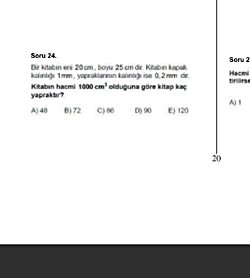 Hacmi 1000m³ olan kitabın eni 20 cm, boyu 25 cm, kapak kalınlığı 1 mm, yapraklarının kalınlığı ise 0,2 mm'dir. Kitap kaç yapraklıdır?