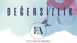 ÇAĞIMIZIN HASTALIĞI - DEĞERSİZLİK