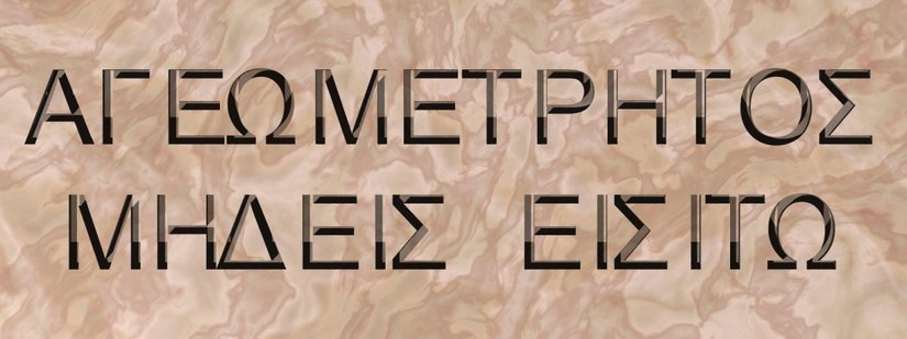 Plato'nun kurduğu Akademi'nin girişinde yazan