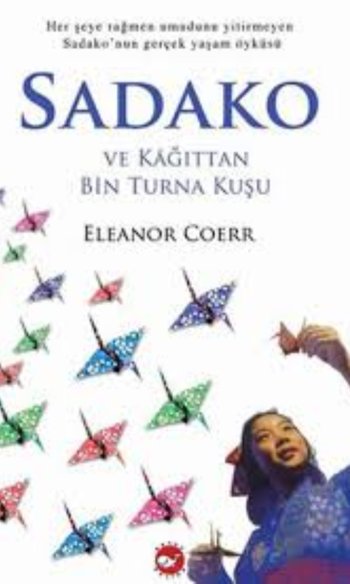 Sadako ve Kağıttan Bin Turna Kuşu