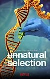 Unnatural Selection