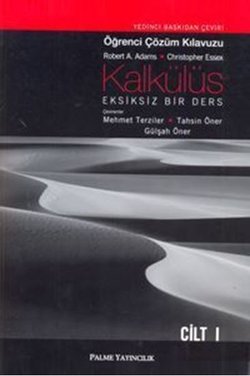 Kalkülüs: Eksiksiz Bir Ders - Öğrenci Çözüm Kılavuzu (Cilt 1)