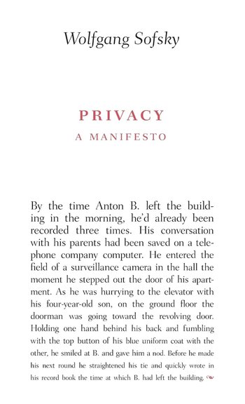 Privacy: A Manifesto
