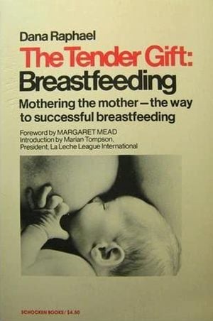 The Tender Gift: Breastfeeding