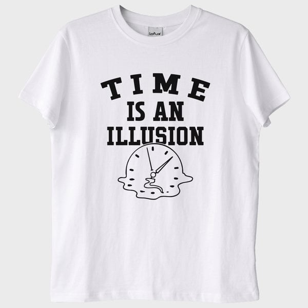 "Time is an Illusion": Zaman Bir İllüzyondur T-Shirt