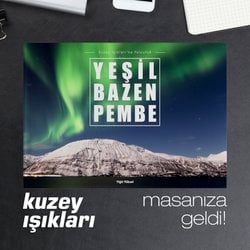 Yeşil Bazen Pembe: Kuzey Işıkları'na Yolculuk (Yiğit Yüksel)