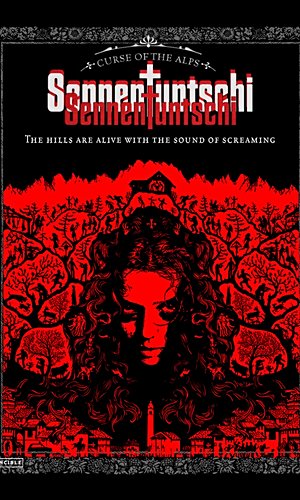 Sennentuntschi: Curse of the Alps