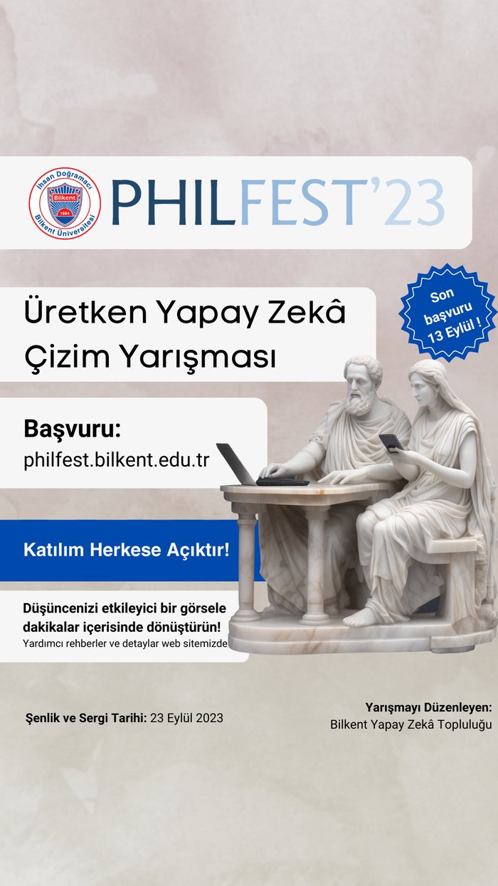 Bilkent PhilFest'23 Üretken Yapay Zeka Çizim Yarışması