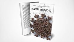 "Pandemi ve COVID-19": Katkı Sunduğumuz COVID-19 Kitabı Yayında!