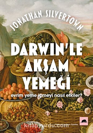 Darwin’le Akşam Yemeği