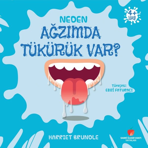 Neden Serisi: Neden Ağzımda Tükürük Var