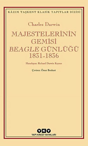 Majestelerinin Gemisi Beagle Günlüğü (1831-1836)